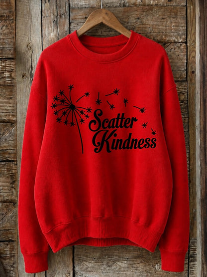 Scatter Kindness With Dandelion - Life Stories Cotton Blend Sweatshirt