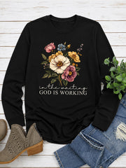 God Is Working In The Waiting With Floral Bouquet - Christian Inspirational Cotton Long Sleeve Tee