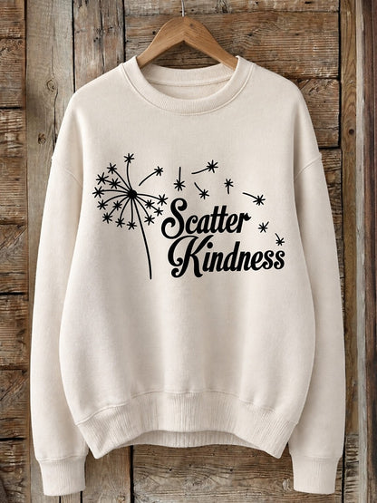 Scatter Kindness With Dandelion - Life Stories Cotton Blend Sweatshirt