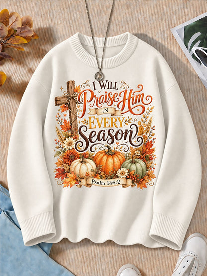 I Will Praise Him In Every Season women's sweatshirts - product image 3