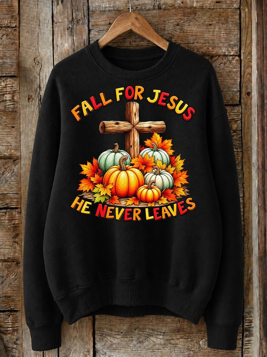 Fall For Jesus He Never Leaves - Christian Inspirational Cotton Blend Sweatshirt